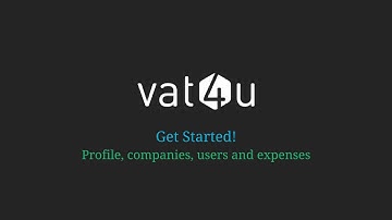 VAT4U - Get Started - Overview