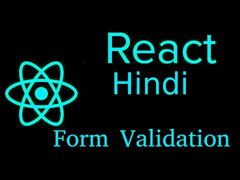 React js Hindi Tutorial #19 Form validation