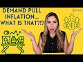 Demand Pull Inflation, Explained!