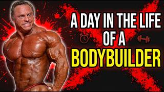 A Day In The Life Of A Pro Bodybuilder