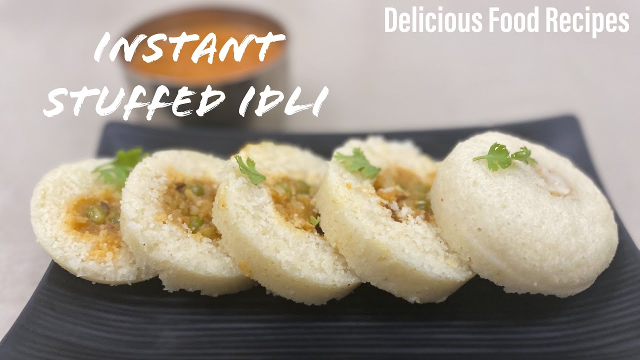 Instant Stuffed Idli Stuffed Rava Idli Stuffed Aloo Idli How To