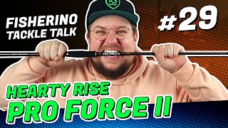HEARTY RISE PRO FORCE 2 #Fisherino Tackle Talk 29