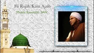 Fii Rojab kam Ajaib | Qosidah - Majelis Rasulullah SAW #hadroh #majelisrasulullahsaw #viral #info