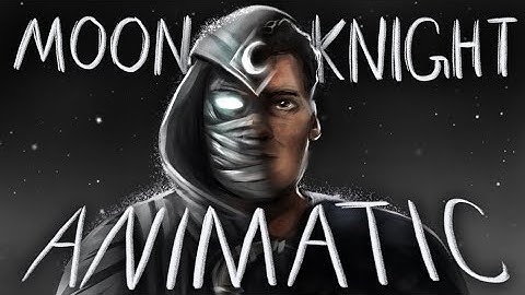 SON | Moon Knight | A Marvel Animatic