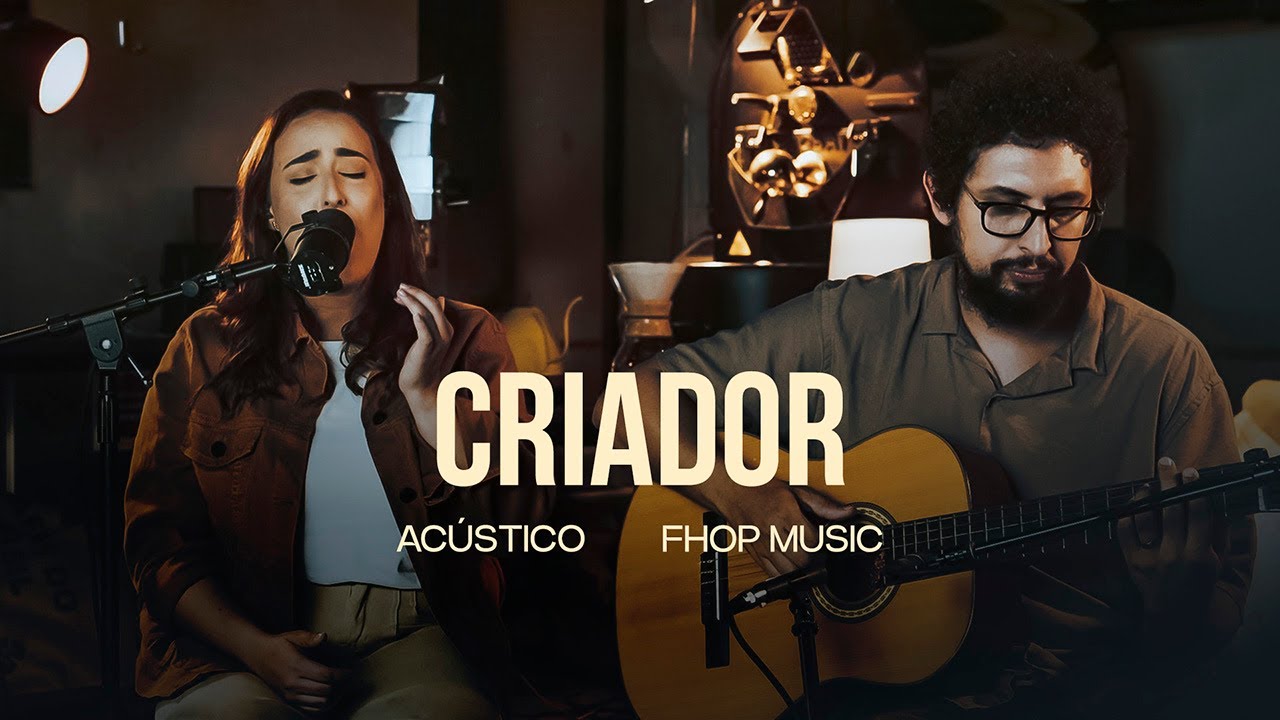 CRIADOR | fhop music (Acรบstico)