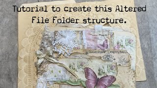 Tutorial to create the structure of my DT project Altered File Folder - sold thanks