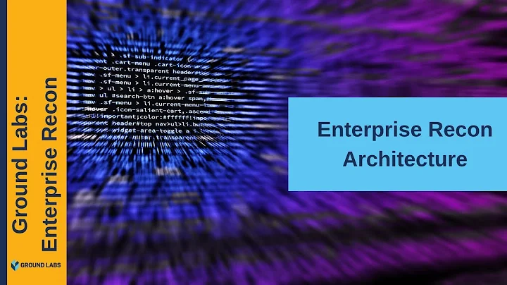 Enterprise Recon Architecture