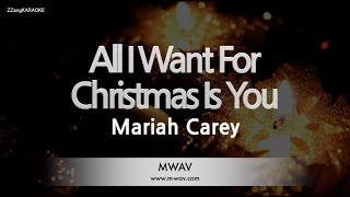 Mariah Carey - All I Want For Christmas Is You Melody Karaoke Version