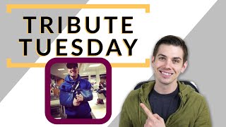 Tribute Tuesday Episode 3 - Dan Erickson