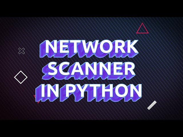 Python Scripting - Writing A Network Scanner In Python | Shadab Idrishi | KarsiGeek class=