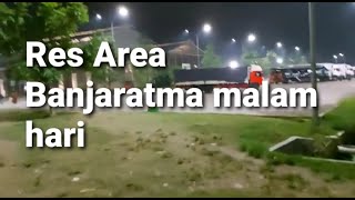 res area Banjaratma Brebes - malam hari