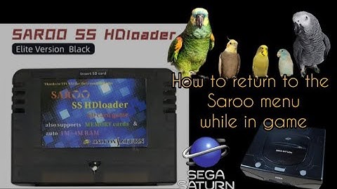 How to return to the Saroo menu while in game