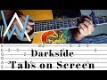 Darkside - Alan Walker - Fingerstyle Guitar Cover - Tabs on Screen
