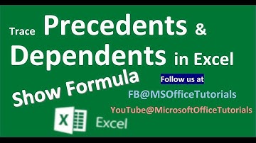 Trace Precedents and Dependents in Excel - Show Formul