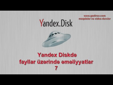 Yandex Diskdə fayllar üzərində əməliyyatlar