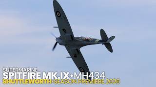 Supermarine Spitfire | MH434 • Shuttleworth - Season Premiere