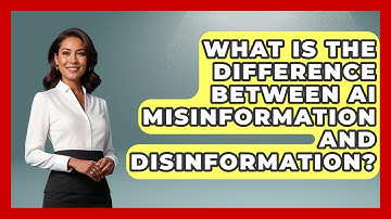 What Is The Difference Between AI Misinformation And Disinformation? - Emerging Tech Insider