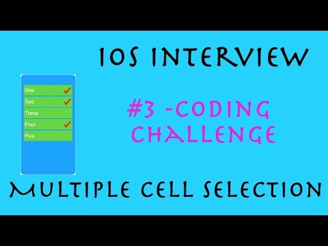 iOS Interview- Coding Challenge - #3 Multiple Cell selections in TableView