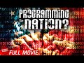 Programming the nation  free full documentary  subliminal messages to the masses