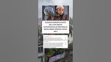 KPK panggil ustadz Khalid Basalamah sebagai saksi ahli atas kasus korupsi kuota haji