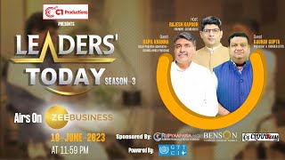 Leaders Today Episode 2 featuring Mr. Kapil Khanna &amp; Mr. Gaurav Gupta| Zee Business