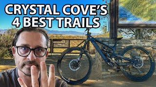 And How To Ride Them | Crystal Cove MTB