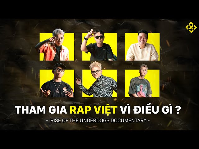 Làm rapper do đam mê và thi Rap Việt vì chẳng có gì để mất? - Phim tài liệu Rise Of The Underdogs class=