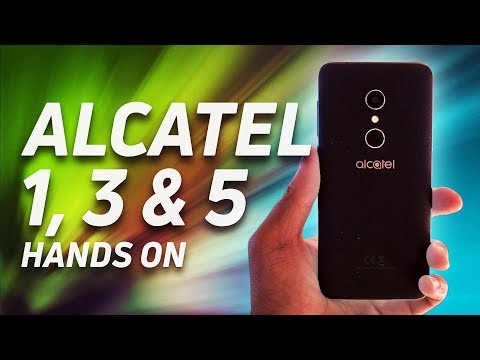 Alcatel 1, 3, and 5 Series First Look