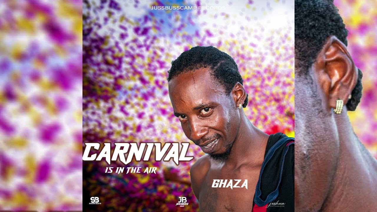 Ghaza - Carnival (Official Audio) | Soca 2023