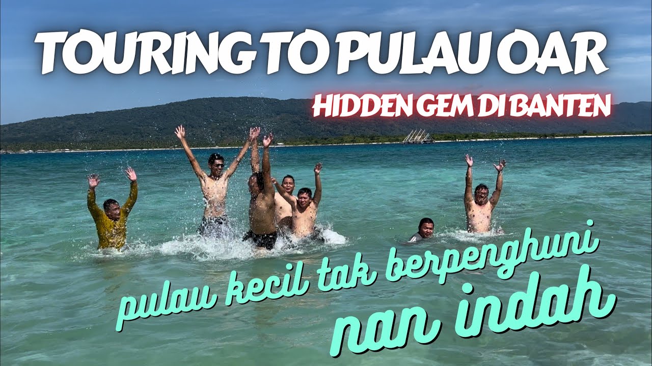 PULAU OAR | UJUNG KULON | PANDEGLANG | BANTEN