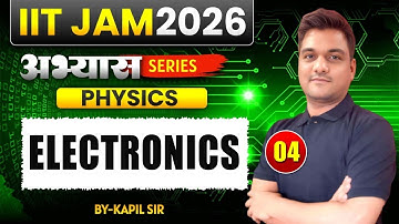 iit jam 2026 | Electronics iit jam physics -4 | iit jam physics revision | iit jam preparation | jam