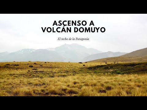 ASCENSO VOLCÁN DOMUYO 2020 - El techo de la Patagonia