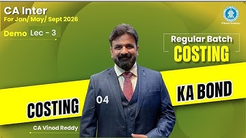 Demo Lec 03:  CA Inter Costing Regular Batch for Jan/May/Sep26 | CA Vinod Reddy