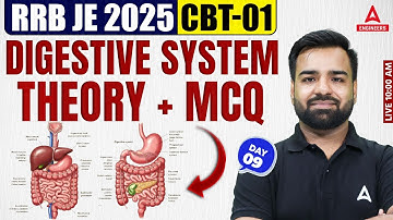RRB JE 2025 | RRB JE CBT-1 General Science | Digestive System Theory + MCQs | By Deepmani Sir