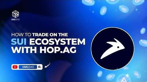 How To Trade On The Sui Ecosystem With Hop.Ag