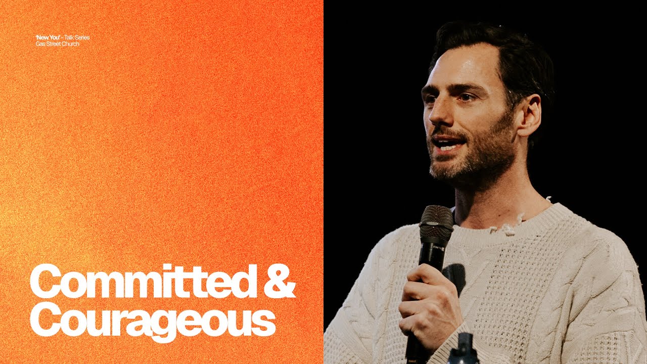 Committed & Courageous — Mike Darbandi | Gas Street Church
