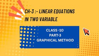 Part-3 | Graphical Method | Class 10 |