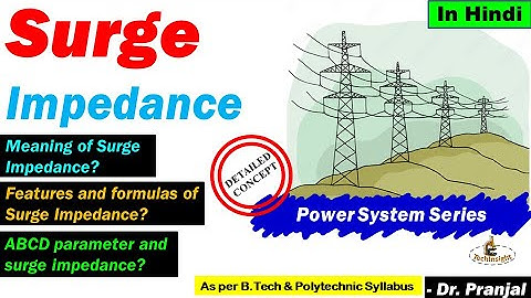 L82: Surge Impedance | Surge Impedance Loading | Power System