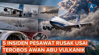 5 Plane Incidents Involving Volcanic Ash, 4 Engines Once Shut Down Completely Mid-Air