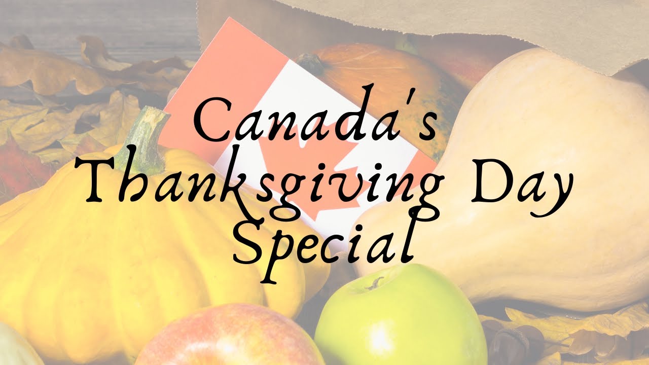 Canada's Thanksgiving Day Special - YouTube