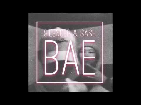 SILENCER ft SASH - BAE