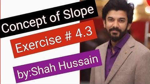 Concept of Slope | Exercise 4.3 | Q# 6 to Q# 15 | Equation of a line | Very imp Short Questions |