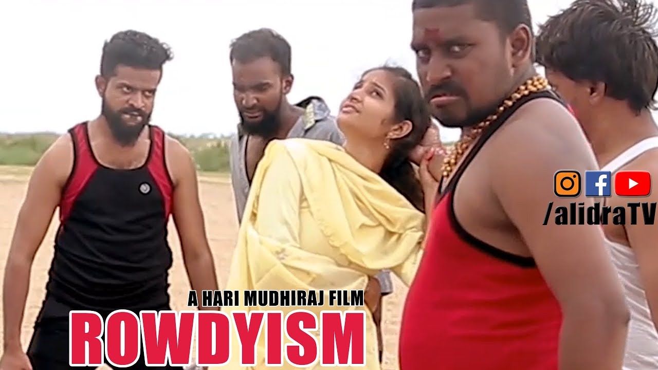 ROWDYISM Nasinchali Full Movie  alidra TV  Latest Heart Touching Short Films 2018