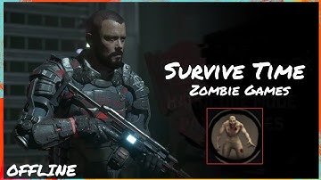 Survive Time: Zombie Games Gameplay Walkthrough (Android/IOS/APK) - Part 1