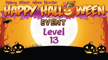 Galaxy Attack: Alien Shooter | Happy Halloween Event 2021 Level 13 Review | By Apache Gamers
