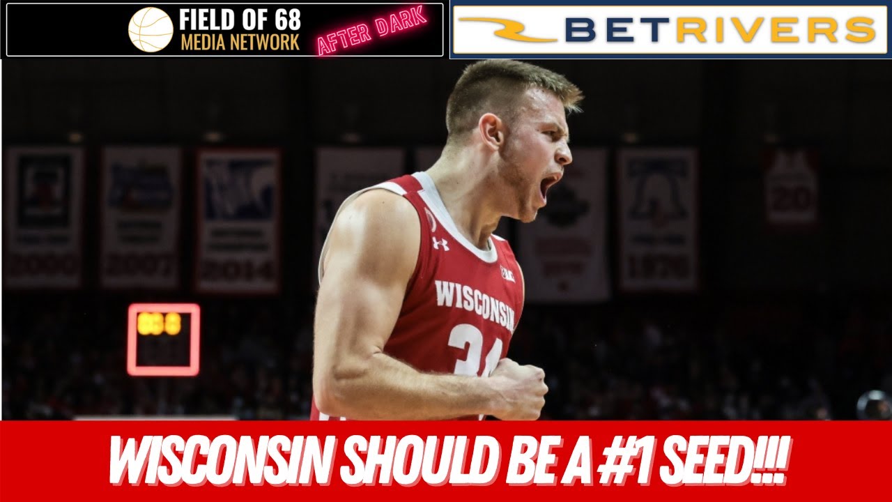 Just how high of a seed can Wisconsin basketball get?