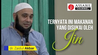 INI MAKANAN YANG DISUKAI OLEH JIN - dr. ZAIDUL AKBAR