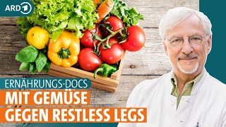 Restless Legs Syndrom: Frisch kochen für mehr Ruhe in den Beinen | ARD Gesund