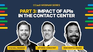 Resourcive Webinars - CCaaS "Feature Deep Dive" Part 3: Impact of APIs