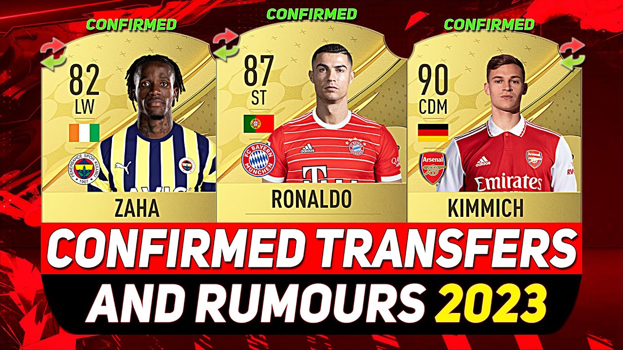 FIFA 23 ✸ NEW CONFIRMED TRANSFERS & RUMOURS! 💰😳 ft. RONALDO, KIMMICH, ZAHA...etc